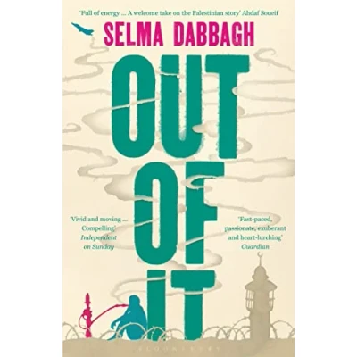 Abbildung von Out Of It: a novel about Israel, Palestine and family