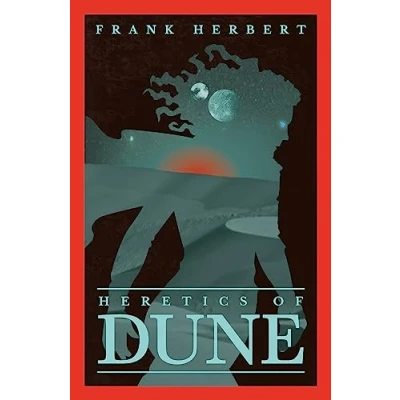 Abbildung von Heretics Of Dune: the inspiration for blockbuster film