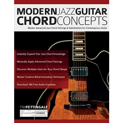 Abbildung von Modern Jazz Guitar Chord Concepts: Master Advanced Voicings &amp; Substitutions for Contemporary