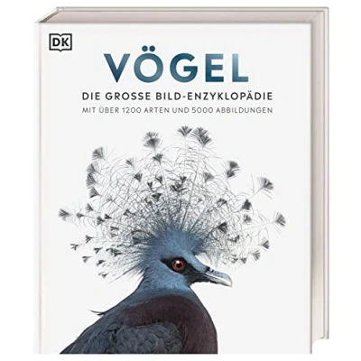 Abbildung von Vögel: Die große Bild Enzyklopädie mit über 1200 Arten und 5000 Abbildungen (DK Bibliothek)
