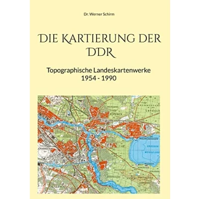 Abbildung von Die Kartierung der DDR: Topographische Landeskartenwerke 1954 1990