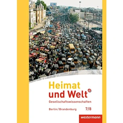 Abbildung von Heimat und Welt Plus Ausgabe 2017 für die SI in Berlin Brandenburg: Schulbuch 7 / 8 mit Schutzumschlag