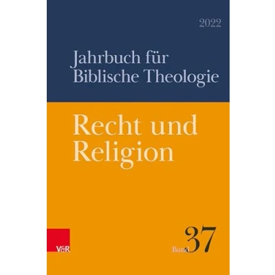 Abbildung von Recht und Religion (Jahrbuch für Biblische Theologie)