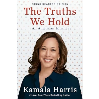 Abbildung von The Truths We Hold: An American Journey (Young Readers Edition)