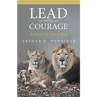 Abbildung von Lead With Courage: Unleash the Lion in You