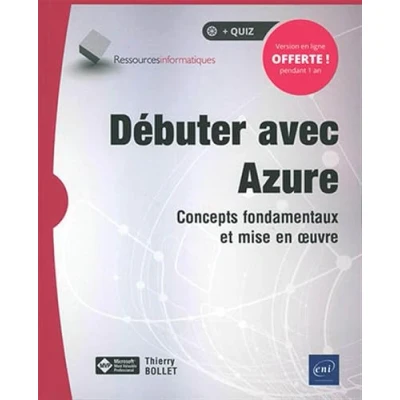 Abbildung von Débuter avec Azure Concepts fondamentaux et mise en œuvre: oeuvre