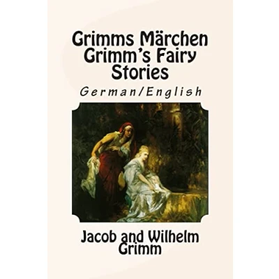 Abbildung von Grimms Märchen / Grimm&#039;s Fairy Stories: Bilingual German/English
