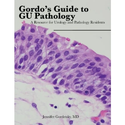 Abbildung von Gordo&#039;s Guide to GU Pathology: A Resource for Urology and Pathology Residents