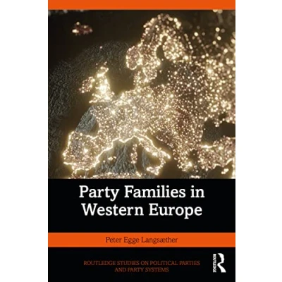 Abbildung von Party Families in Western Europe (Routledge Studies on Political Parties and Systems)