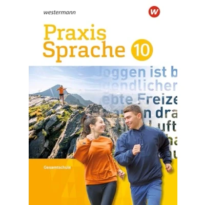 Abbildung von Praxis Sprache Gesamtschule 2017: Schulbuch 10: Ausgabe 2017 (Praxis Sprache: Differenzierende 2017)