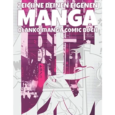 Abbildung von Zeichne deinen eigenen Manga: Blanko Manga Comic Buch
