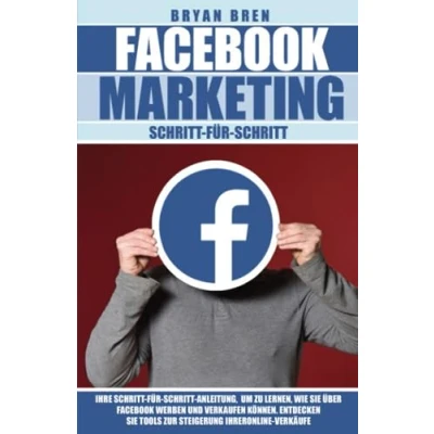 Abbildung von Facebook Marketing Schritt für Schritt: Ihre Anleitung, um zu lernen, wie Sie über LinkedIn werben und verkaufen können. Entdecken Tools zur Steigerung Ihrer Online Verkäufe