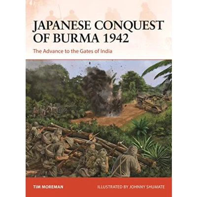 Abbildung von Japanese Conquest of Burma 1942: the Advance to Gates India (Campaign)