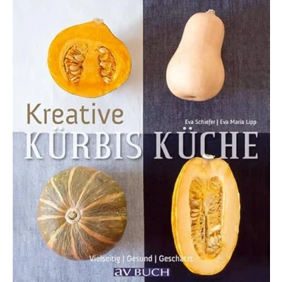 Abbildung von Kreative Kürbis Küche: Vielseitig. Gesund. Geschätzt. (avBuch im Cadmos Verlag: Verlag)