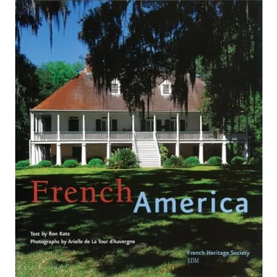 Abbildung von French America: Architecture from Colonialization to the Birth of a Nation