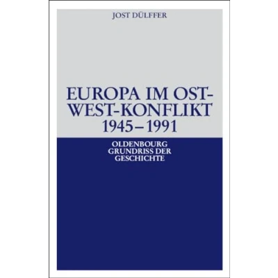 Abbildung von Europa im Ost West Konflikt 1945 1990 (Oldenbourg Grundriss der Geschichte) Geschichte, 18, Band 18)