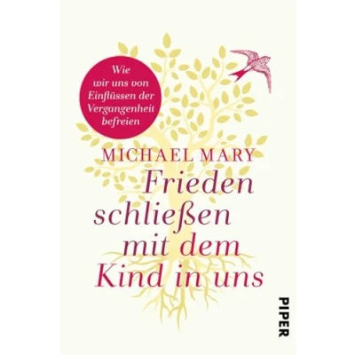 Abbildung von Frieden schließen mit dem Kind in uns: Wie wir uns von Einflüssen der Vergangenheit befreien