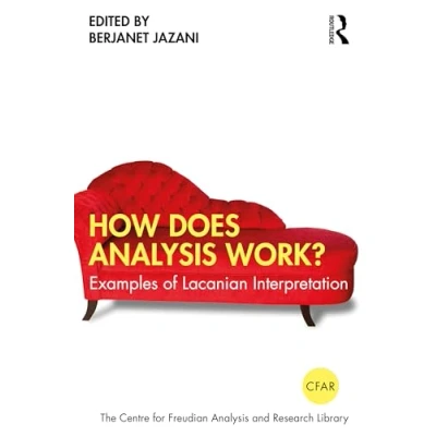 Abbildung von How Does Analysis Work?: Examples of Lacanian Interpretation (The Centre for Freudian and Research Library (Cfar))