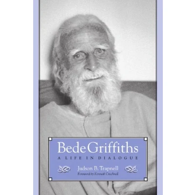 Abbildung von Bede Griffiths: A Life in Dialogue (S U N Y Series Religious Studies)