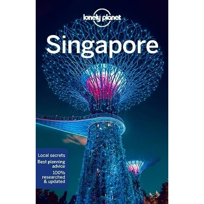 Abbildung von Lonely Planet Singapore: Planet&#039;s most comprehensive guide to the city (Travel Guide)