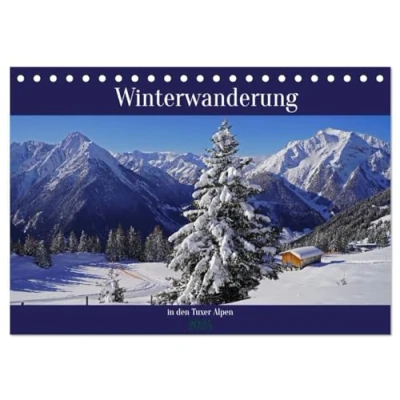 Abbildung von Winterwanderung in den Tuxer Alpen (Tischkalender 2025 DIN A5 quer), CALVENDO Monatskalender