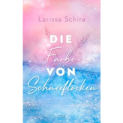 Abbildung von die Farbe von Schneeflocken: Herzerwärmende Romance für kalte Jahreszeit