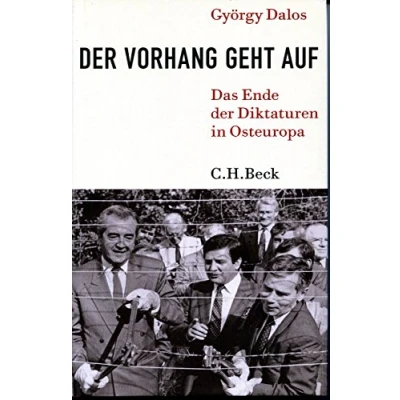 Abbildung von der Vorhang geht auf: Das Ende Diktaturen in Osteuropa