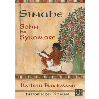 Abbildung von Sinuhe, Sohn der Sykomore: Historischer Roman aus dem alten Ägypten