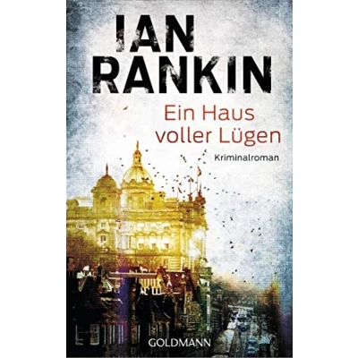 Abbildung von Ein Haus voller Lügen: Kriminalroman (Ein Inspector Rebus Roman, Band 22)
