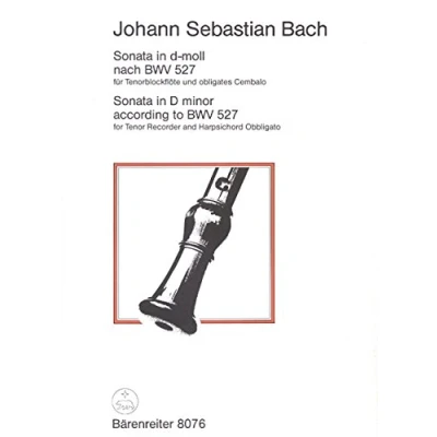 Abbildung von Sonata für Tenorblockflöte und obligates Cembalo d moll BWV 527 nach der Triosonate Orgel .Blockflötenmusik. Spielpartitur, Stimmen