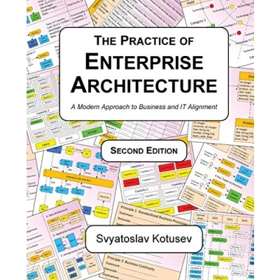 Abbildung von The Practice of Enterprise Architecture: A Modern Approach to Business and IT Alignment