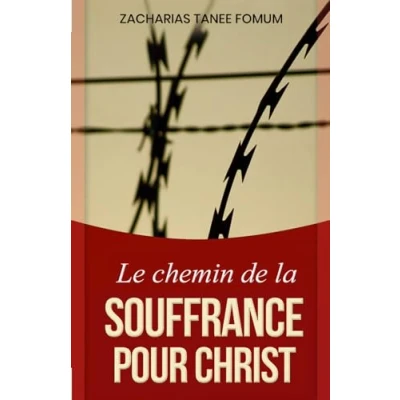 Abbildung von Le Chemin de la Souffrance Pour Christ (Le Chrétien, Band 9)