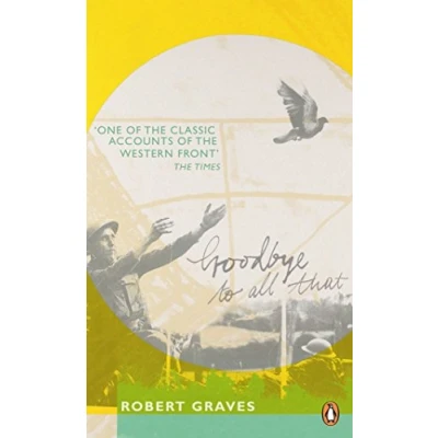 Abbildung von Goodbye to All That: Robert Graves (Penguin Essentials, 1)
