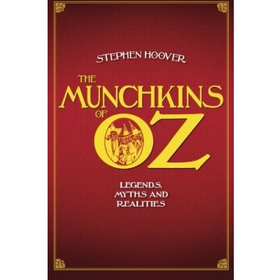 Abbildung von The Munchkins of Oz: Legends, Myths, and Realities