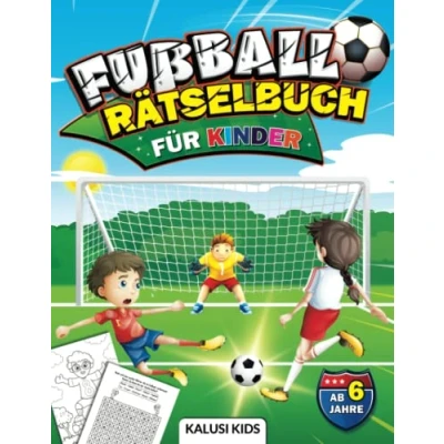 Abbildung von Fußball Rätselbuch für Kinder ab 6 Jahre: Das Rätselheft alle Fußballbegeisterten Mit Labyrinthen, Malseiten, spannenden Rätseln,… und vielen weiteren Abenteuern!