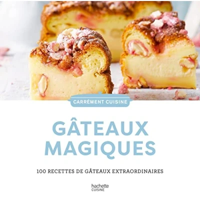 Abbildung von gâteaux magiques: 100 recettes de extraordinaires