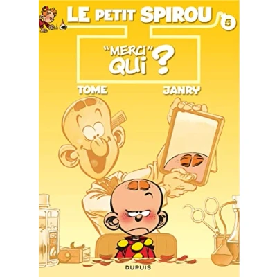 Abbildung von &quot;Le Petit Spirou Tome 5 &quot;&quot;Merci&quot;&quot; qui ?&quot;