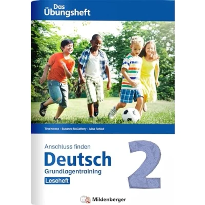 Abbildung von Anschluss finden / Deutsch 2 Das Übungsheft Grundlagentraining: Leseheft: Grundlagentraining Klasse