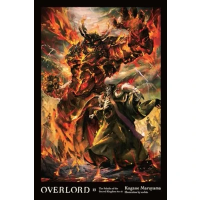 Abbildung von Overlord, Vol. 13 (light novel): the Paladin of Sacred Kingdom (OVERLORD LIGHT NOVEL HC, Band 13)