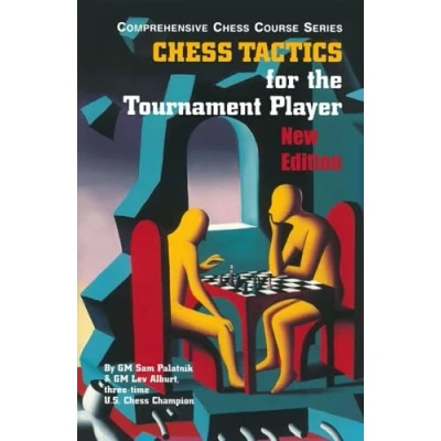 Abbildung von Chess Tactics for the Tournament Player (Comprehensive Course, Band 0)