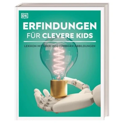 Abbildung von Wissen für clevere Kids. Erfindungen Kids: Lexikon mit über 1500 farbigen Abbildungen Kinder ab 8 Jahren