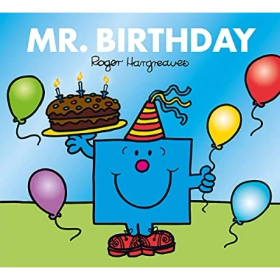 Abbildung von Mr. Birthday: The Brilliantly Funny Classic Children’s illustrated Series (Mr. Men &amp; Little Miss Celebrations)