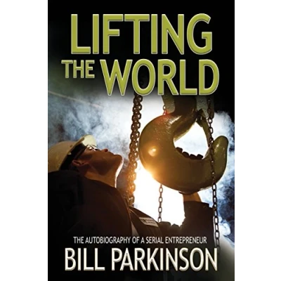 Abbildung von Lifting The World: autobiography of an entrepreneur