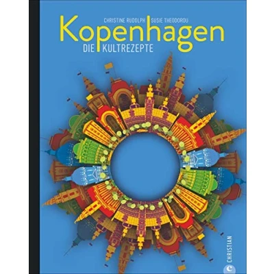 Abbildung von Kochbuch: Kopenhagen. Die Kultrezepte: Nordisch kochen mit traditionellen und modernen Rezepten aus Dänemark, dem Land des besten Restaurants der Welt, »Noma«.