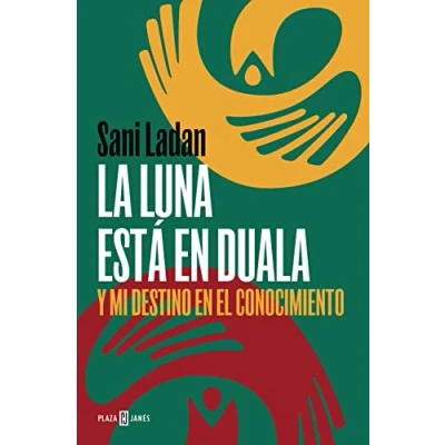 Abbildung von La luna está en Duala: Y mi destino el conocimiento (Obras diversas)
