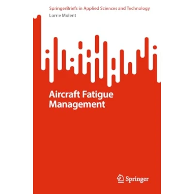 Abbildung von Aircraft Fatigue Management (SpringerBriefs in Applied Sciences and Technology)