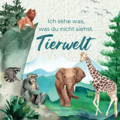Abbildung von Ich Sehe Was, Was Du Nicht Siehst Tierwelt: Tier Such Buch für Kinder ab 2 Jahren (German Edition), Deutsche Kinderbücher