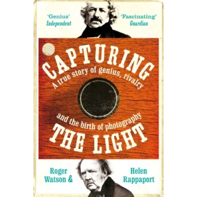 Abbildung von Capturing the Light: A Story of Genius, Rivalry and Birth Photography