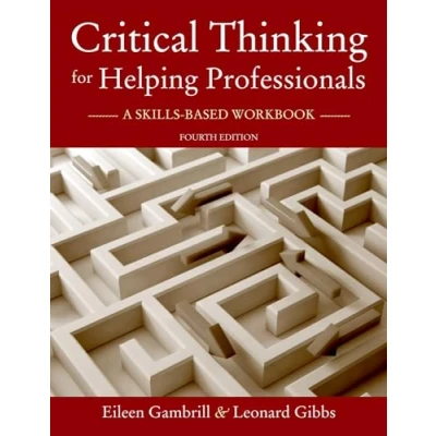 Abbildung von Critical Thinking for Helping Professionals: A Skills Based Workbook