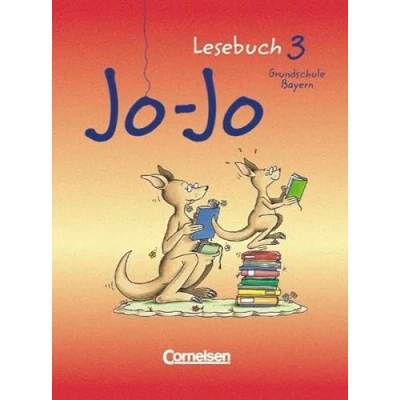Abbildung von Jo Lesebuch Grundschule Bayern: Jo, Lesebuch, Ausgabe Bayern, 3. Klasse